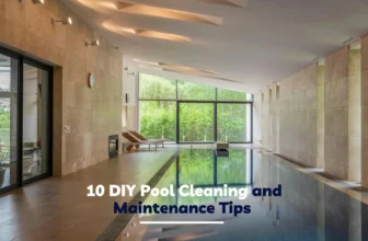 10 DIY Pool Cleaning and Maintenance Tips for Beginners