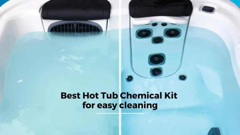 Best Hot Tub Chemical Kit for easy cleaning wavesgadget.com